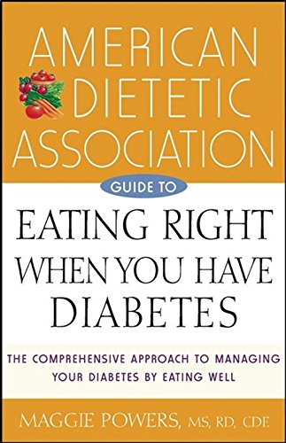 American Dietetic Association Guide to Eating Right When You Have Diabetes [Hardcover]