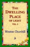 Dwelling-Place of Light, Vol 2 [Hardcover]
