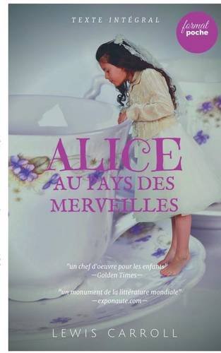 Alice Au Pays Des Merveilles (french Edition) [Paperback]