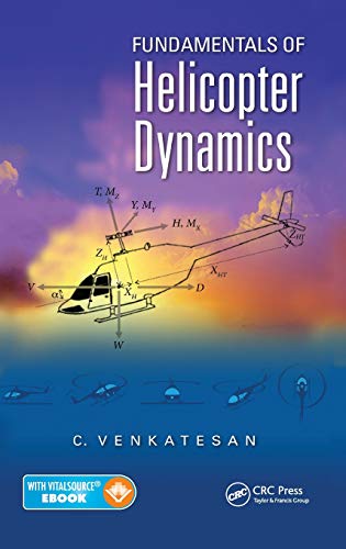 Fundamentals of Helicopter Dynamics [Hardcover]