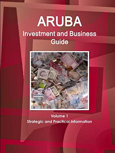Aruba Investment and Business Guide [Paperback]