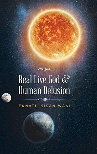 Real Live God & Human Delusion [Hardcover]