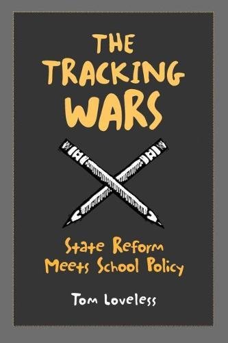 The Tracking Wars State Reform Meets School Policy [Paperback]