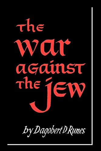 The War Against The Jew [Paperback]