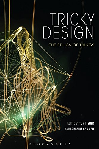 Tricky Design The Ethics of Things [Hardcover]