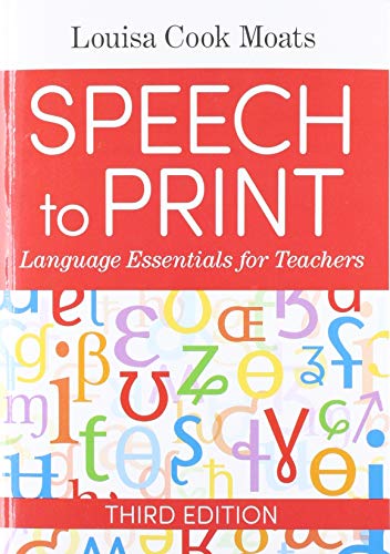 Speech to Print  Language Essentials for Teachers [Paperback]