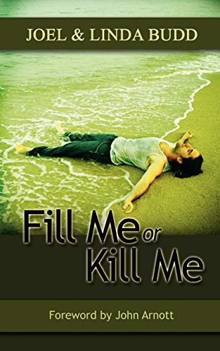 Fill Me Or Kill Me [Paperback]