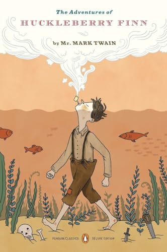 The Adventures of Huckleberry Finn (Penguin Classics Deluxe Edition) [Paperback]
