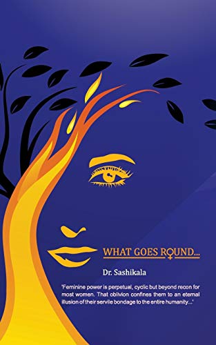 What Goes Round. . . [Paperback]