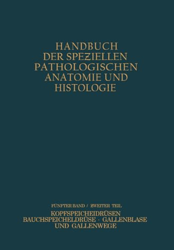 Verdauungsdrsen Zweiter Teil Kopfspeicheldrsen Bauchspeicheldrse Gallenblas [Paperback]