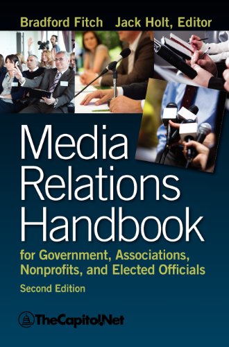 Media Relations Handbook for Government, Associations, Nonprofits, and Elected O [Hardcover]