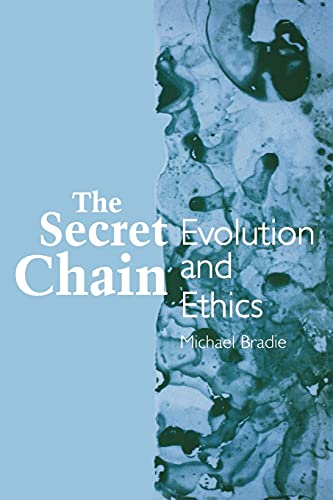 The Secret Chain Evolution And Ethics (suny Series In Philosophy An (suny Serie [Paperback]