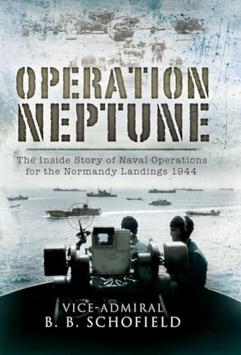 Operation Neptune Naval Operations for the Normandy Landings 1944 [Paperback]