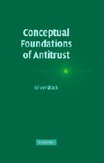 Conceptual Foundations of Antitrust [Hardcover]