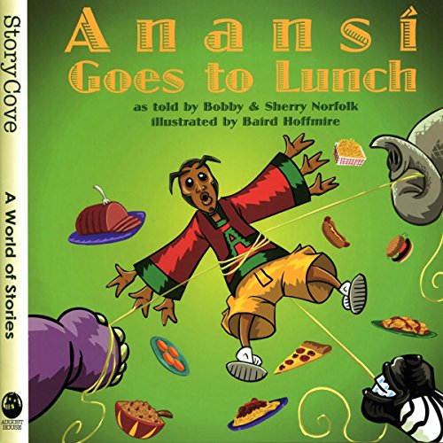 Anans Goes to Lunch [Paperback]