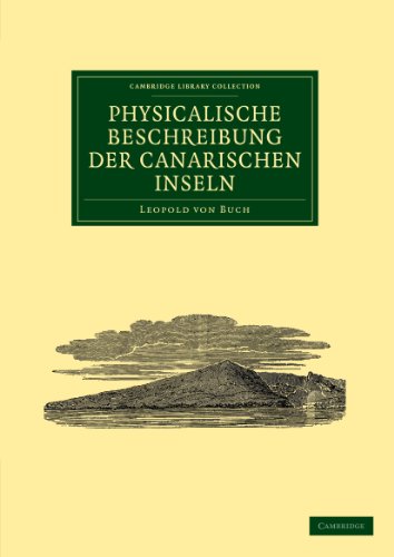 Physicalische Beschreibung der Canarischen Inseln [Paperback]