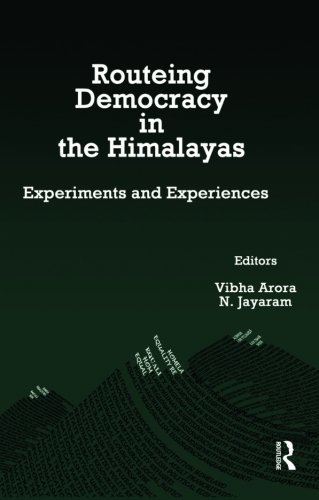 Routeing Democracy in the Himalayas Experiments and Experiences [Paperback]