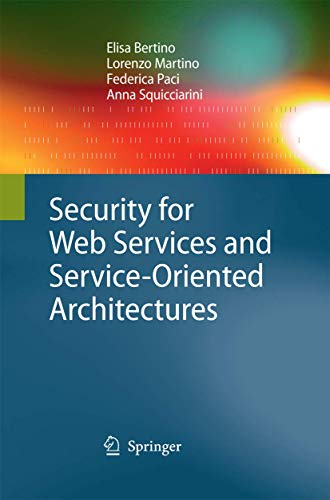 Security for Web Services and Service-Oriented Architectures [Paperback]