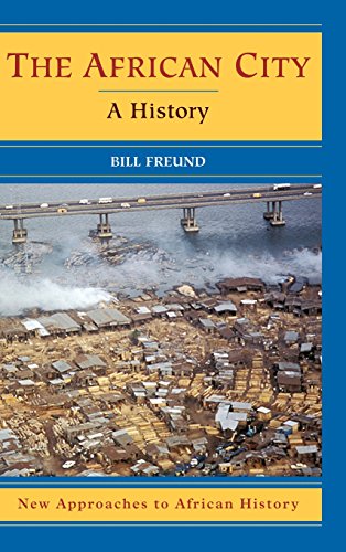 The African City A History [Hardcover]