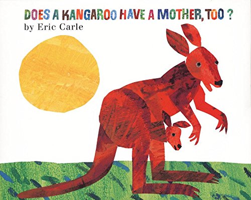 Does a Kangaroo Have a Mother, Too Board Book [Board book]