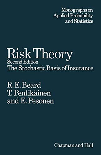 Risk Theory The Stochastic Basis of Insurance [Paperback]