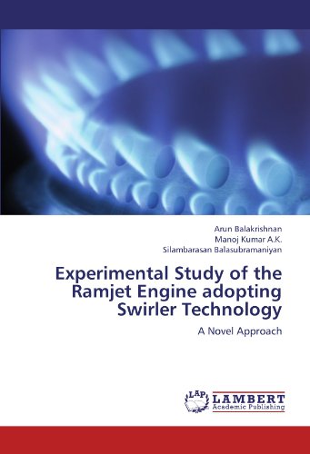 Experimental Study of the Ramjet Engine Adopting Swirler Technology [Paperback]