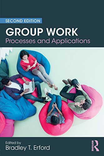 Group Work Processes and Applications, 2nd Edition [Paperback]