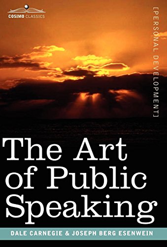The Art Of Public Speaking [Hardcover]