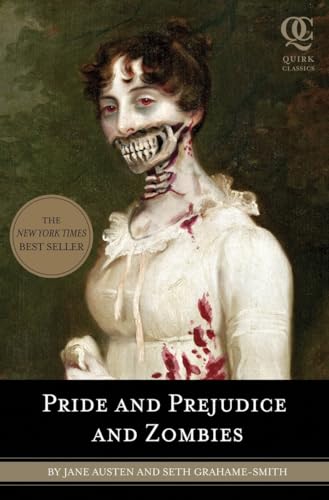 Pride and Prejudice and Zombies [Paperback]
