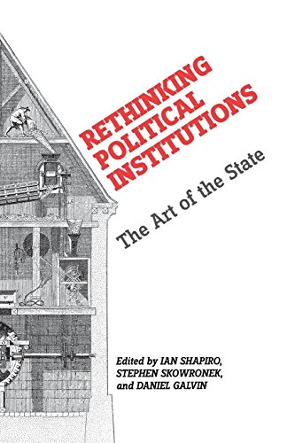 Rethinking Political Institutions The Art of the State [Paperback]