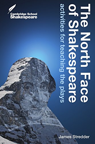 The North Face of Shakespeare Activities for Teaching the Plays [Paperback]