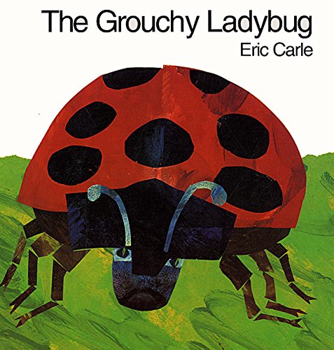 The Grouchy Ladybug [Hardcover]