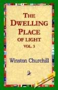 Dwelling-Place of Light, Vol 3 [Hardcover]
