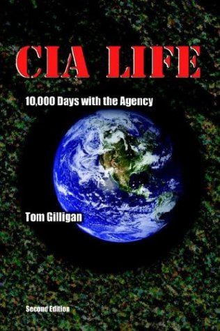 Cia Life 10,000 Days With The Agency [Paperback]