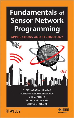 Fundamentals of Sensor Network Programming Applications and Technology [Hardcover]