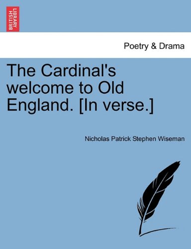 Cardinal's Welcome to Old England [in Verse ] [Paperback]