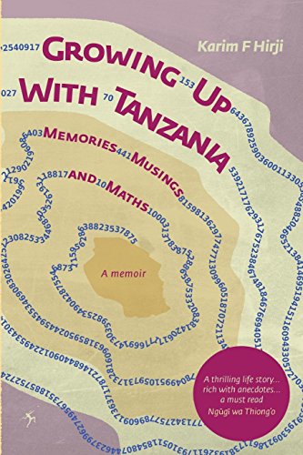 Growing Up With Tanzania. Memories, Musings And Maths [Paperback]