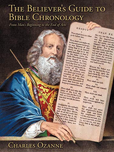 The Believer's Guide To Bible Chronology [Paperback]