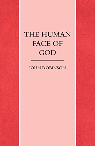 The Human Face Of God [Paperback]