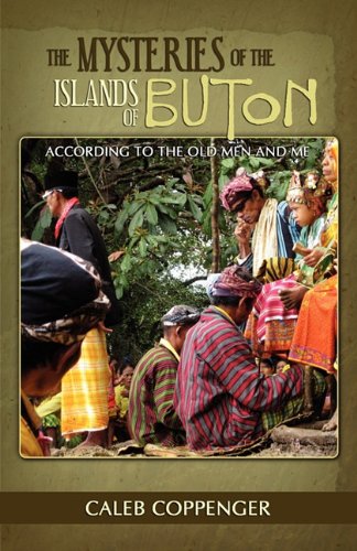 The Mysteries Of The Islands Of Buton [Paperback]