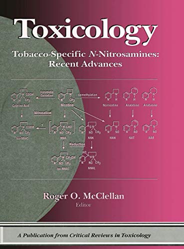 Tobacco-Specific N-Nitrosamines Recent Advances [Hardcover]