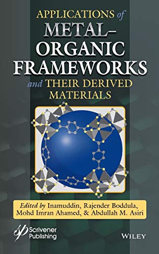 Applications of Metal-Organic Frameworks and Their Derived Materials [Hardcover]