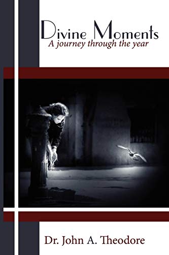 Divine Moments A Journey Through The Year [Paperback]