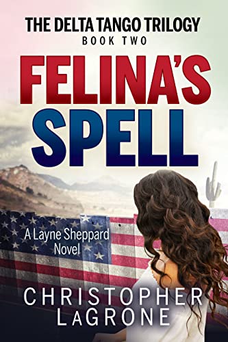 Felinas Spell A Layne Sheppard Novel - Book Two [Paperback]