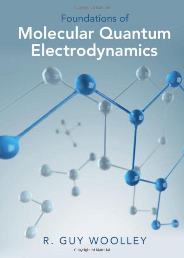 Foundations of Molecular Quantum Electrodynamics [Hardcover]
