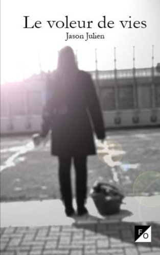 Le Voleur De Vies (french Edition) [Paperback]