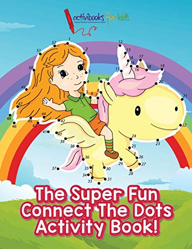 Super Fun Connect the Dots Activity Book [Paperback]
