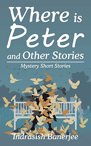 Where Is Peter And Other Stories Mystery Short Stories [Paperback]