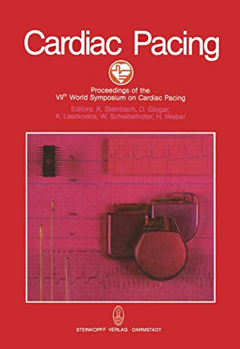 Cardiac Pacing Proceedings of the VIIth World Symposium on Cardiac Pacing Vienn [Paperback]