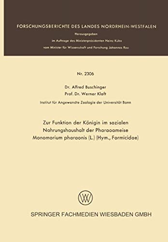 Zur Funktion der Knigin im sozialen Nahrungshaushalt der Pharaoameise Monomoriu [Paperback]